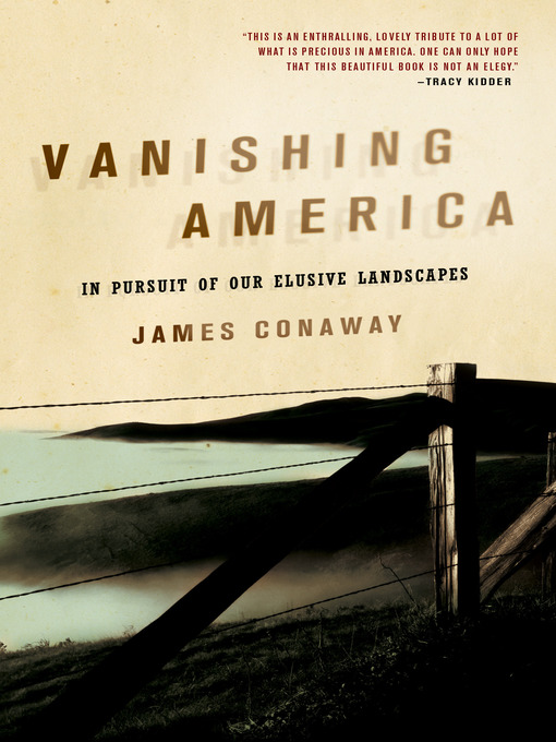 Title details for Vanishing America by James Conaway - Available